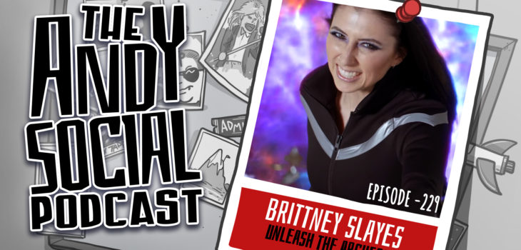 Brittney Slayes - Unleash the Archers - Andy Social Podcast