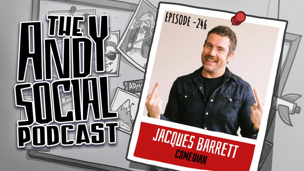 Jacques Barrett - The Andy Social Podcast - Australian Comedy - Comedian