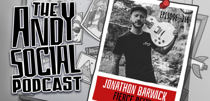 Jonathon Barwick - Fierce Diety - Andy Social Podcast - Taberah