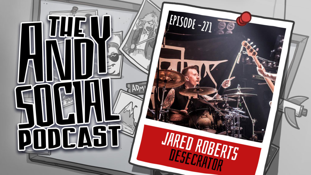 Jared Roberts - Desecrator - Andy Social Podcast