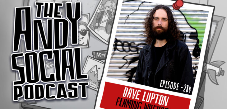 Dave Lupton - Flaming Wrekage - Sydney Metal - Andy Social Podcast