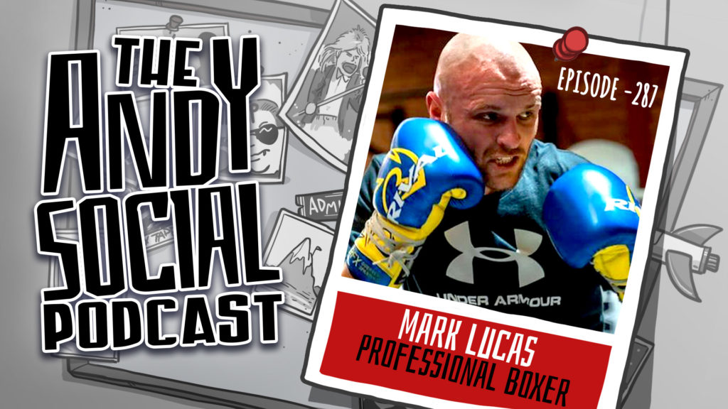 Mark 2 Sharp Lucas - Professional Boxer - Andy Social Podcast