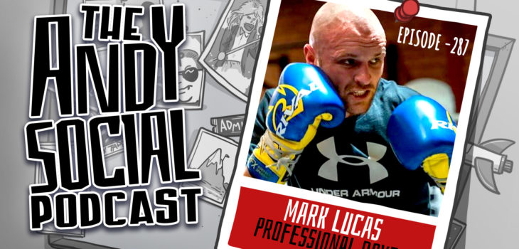 Mark 2 Sharp Lucas - Professional Boxer - Andy Social Podcast