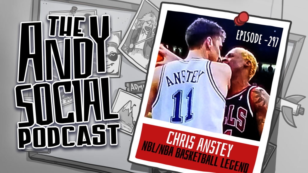 Chris Anstey - NBL - NBA - Tall Tales - Andy Social Podcast - Basketball